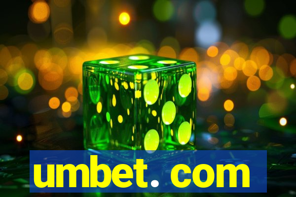 umbet. com